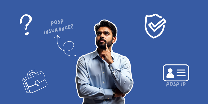What Is POSP in Insurance? Meaning, Full Form & How to Become One