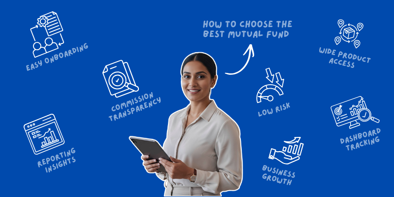 How to Choose the Best Mutual Fund Platform for Your Distribution Business